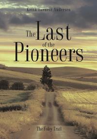 bokomslag Last of the Pioneers