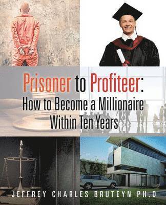 bokomslag Prisoner to Profiteer