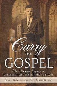 bokomslag Carry the Gospel