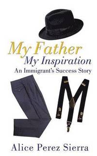 bokomslag My Father My Inspiration