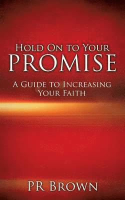 Hold On to Your Promise