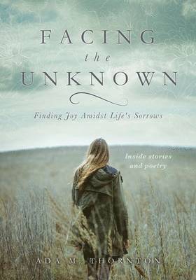 Facing the Unknown 1