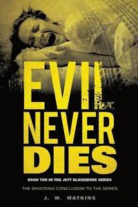 bokomslag Evil Never Dies