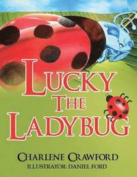 bokomslag Lucky the Ladybug