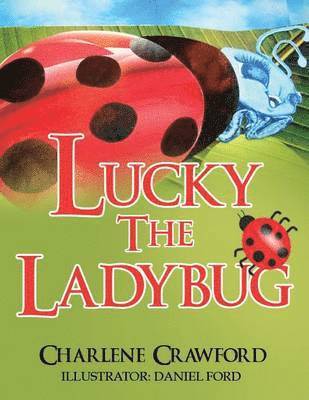 Lucky the Ladybug 1
