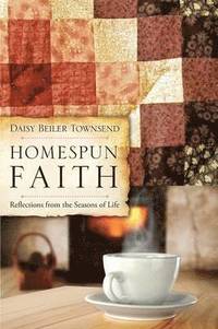 bokomslag Homespun Faith