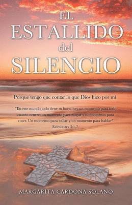 bokomslag El Estallido del Silencio