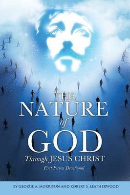 The NATURE of GOD Through JESUS CHRIST 1