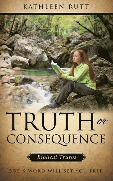 bokomslag Truth or Consequence