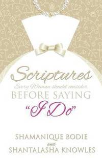 bokomslag Scriptures Every Woman Should Consider Before Saying "I Do"