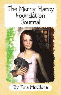 bokomslag Mercy Marcy Foundation Journal