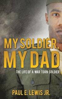 bokomslag My Soldier, My Dad