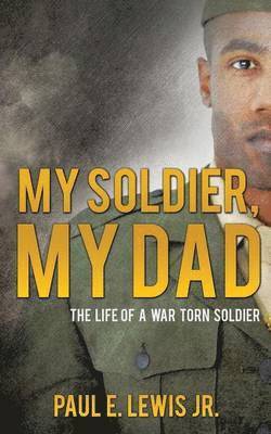 bokomslag My Soldier, My Dad