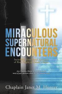 bokomslag Miraculous Supernatural Encounters