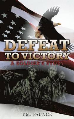 Defeat To Victory 1