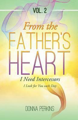 Donna Perkins - From the Father's Heart, Häftad