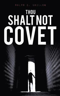 bokomslag Thou Shalt Not Covet