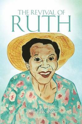 The Revival of Ruth 1