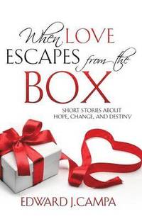 bokomslag When Love Escapes From The Box