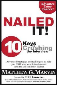 bokomslag NAILED IT! 10 Keys to Crushing the Interview