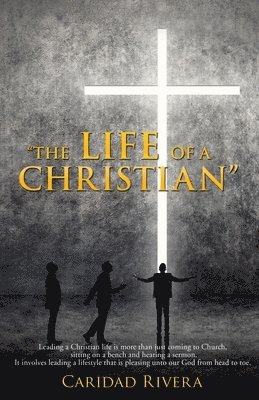 bokomslag &quot;The Life of a Christian&quot;