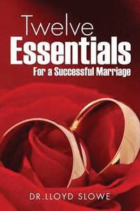 bokomslag Twelve Essentials For a Successful Marriage Successful Marriage