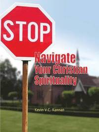 bokomslag STOP! Navigate Your Christian Spirituality