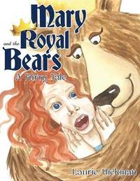 bokomslag Mary and the Royal Bears