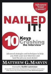 bokomslag NAILED IT! 10 Keys to Crushing the Interview