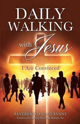 Reverend O Lacy Evans, Reverend O. Lacy Evans - Daily Walking with Jesus, Häftad