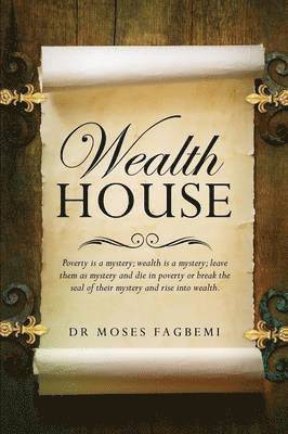 Moses Fagbemi, Dr Moses Fagbemi - Wealth House, Häftad