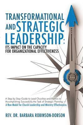 Transformational and Strategic Leadership 1