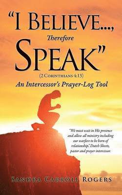 &quot;I Believe..., Therefore Speak&quot; 1