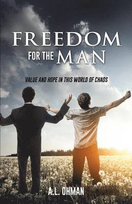Freedom for the Man 1
