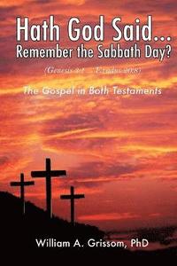 bokomslag Hath God Said ... Remember the Sabbath Day?