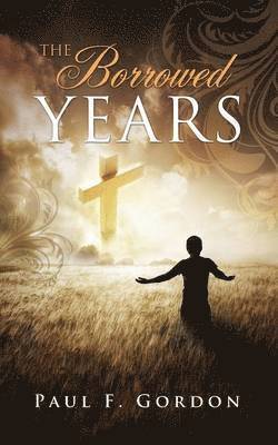 Borrowed Years