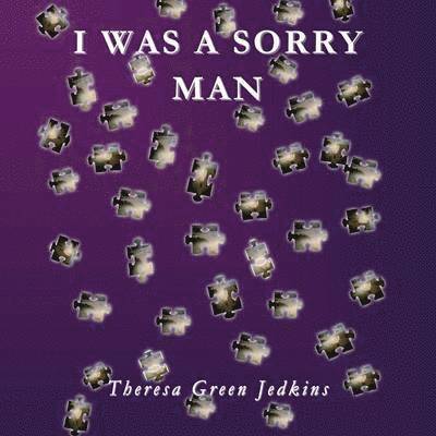 I was a sorry man 1