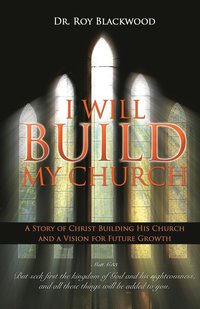 bokomslag I Will Build My Church