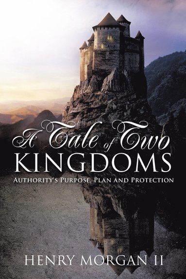 bokomslag A Tale of Two Kingdoms