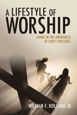 A Lifestyle of Worship 1