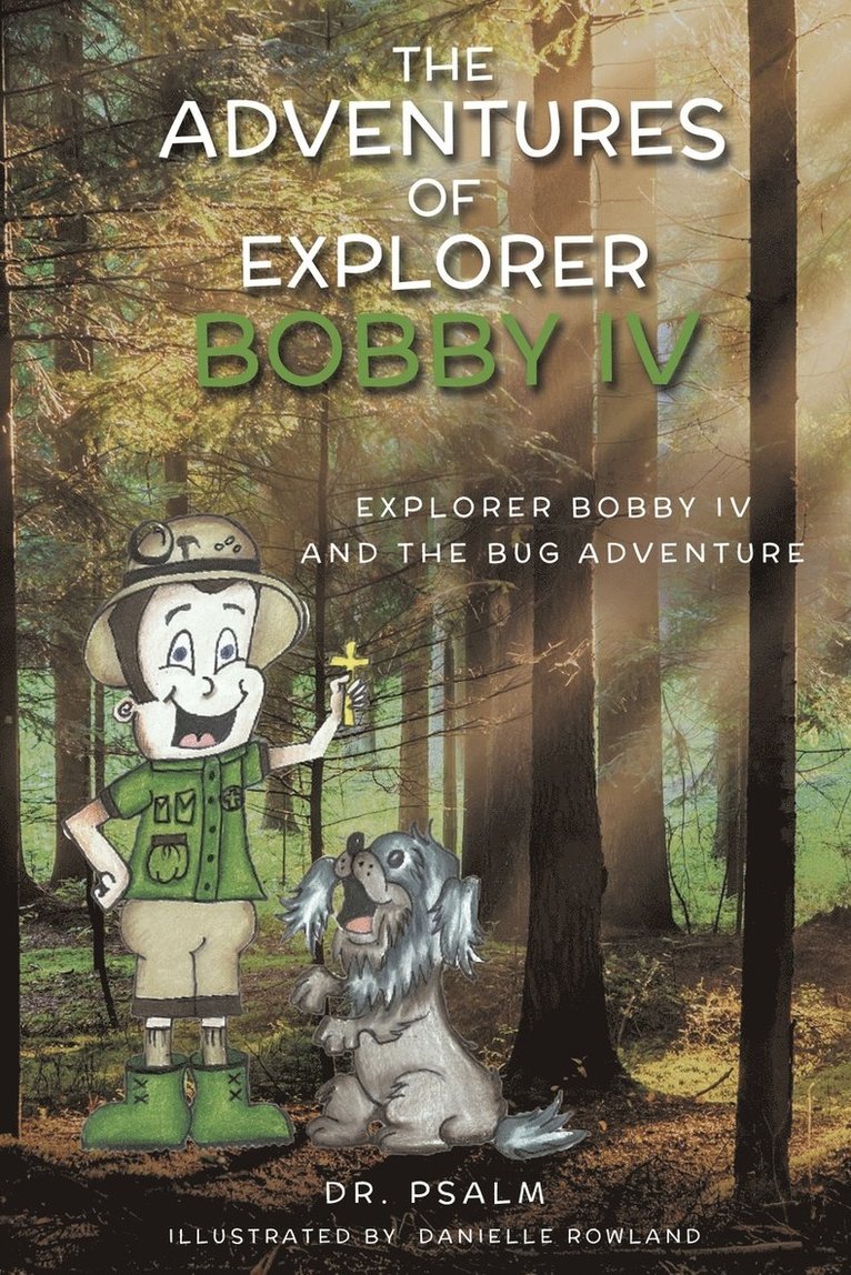 The Adventures of Explorer Bobby IV 1