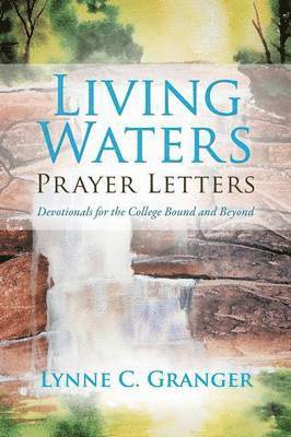 Living Waters Prayer Letters 1