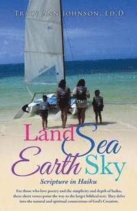 bokomslag Land Sea Earth Sky