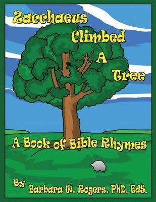 bokomslag Zacchaeus Climbed a Tree