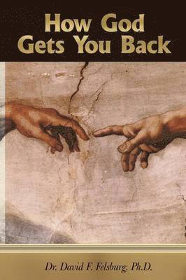 How God Gets You Back 1