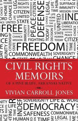 bokomslag Civil Rights Memoirs of a Pine Bluff, Arkansas Native