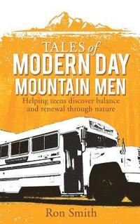 bokomslag Tales of Modern Day Mountain Men