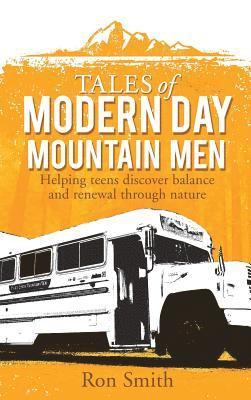 bokomslag Tales of Modern Day Mountain Men