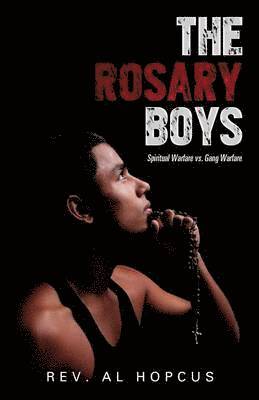 The Rosary Boys 1