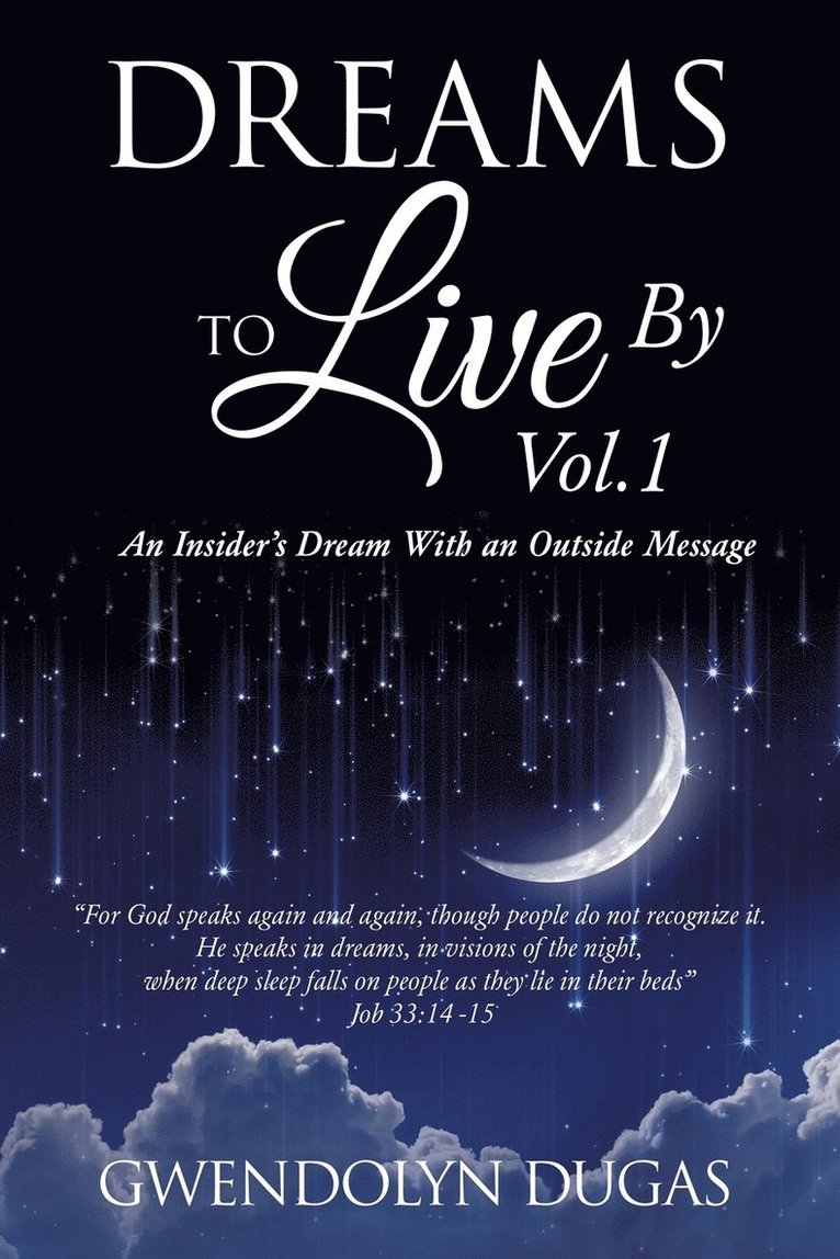 Gwendolyn Dugas - Dreams to Live by volume 1, Häftad